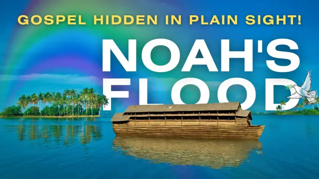 Thumbnail for Bible study explaining Noah’s Ark and the spiritual meaning of the Flood
