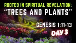 Thumbnail for Bible study on Genesis 1:11-13, seeds, and spiritual growth